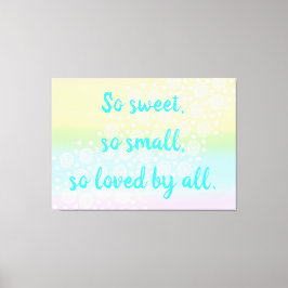Zo sweet, zo kleine regenboogwand-Baby kunst Canvas Afdruk