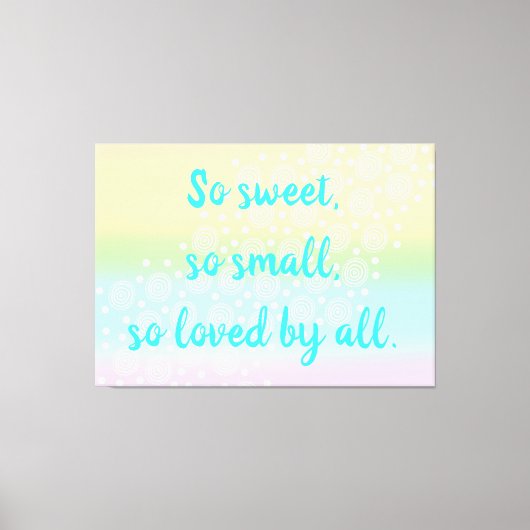 Zo sweet, zo kleine regenboogwand-Baby kunst Canvas Afdruk (Voorkant)