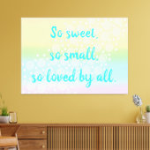 Zo sweet, zo kleine regenboogwand-Baby kunst Canvas Afdruk (Insitu (Woonkamer))