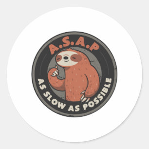 Zo traag mogelijk - Lazy klapt de grappige Slote G Ronde Sticker
