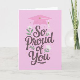 Zo Trots Op Jou Gefeliciteerd Roze Afstudeerhoed B Kaart
