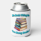 Zo veel als te veel boeken! blikjeskoeler (Blikje Achterkant)