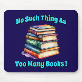 Zo veel als te veel boeken! muismat