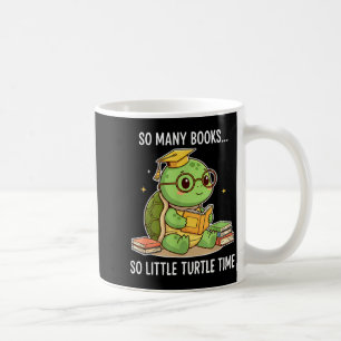 Zo Veel Boeken Weinig Tijd Schildpad Geleerde Koffiemok