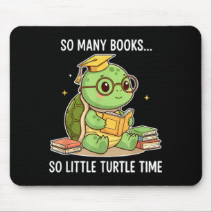Zo Veel Boeken Weinig Tijd Schildpad Geleerde Muismat