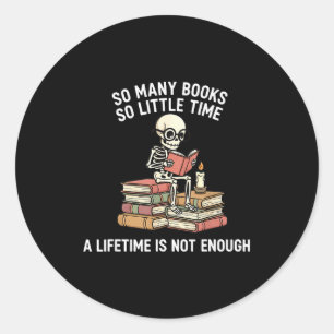 Zo Veel Boeken Weinig Tijd Skelet Lezer Ronde Sticker
