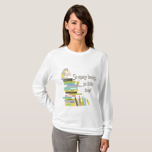 Zo veel boeken, zo weinig tijd Shirt (Voorkant volledig)