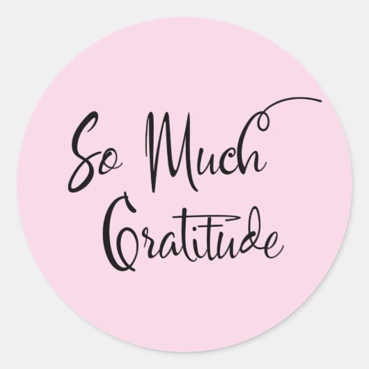 Zo veel dankbaarheid Modern Script Typografie Roze Ronde Sticker (Voorkant)