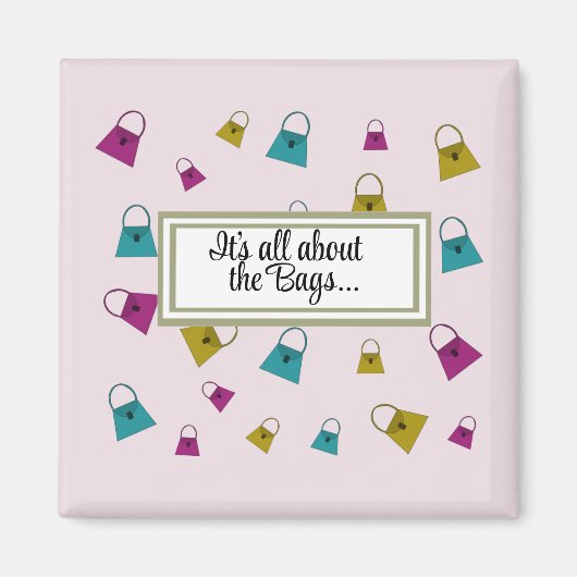 Zo veel handtassen met Gezegde Magnet (Voorkant)