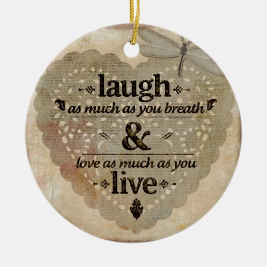 Zo veel lachen als je de Mindfulness Quote Gift Keramisch Ornament (Voorkant)