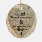 Zo veel lachen als je de Mindfulness Quote Gift Keramisch Ornament (Links)