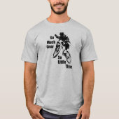 Zo veel nar, zo kleine time bergbekke t-shirt (Voorkant)