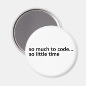Zo veel om te coderen... magneet (Voorkant / Achterkant)