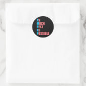 Zo veel rust mogelijk AMRAP fun trendy Ronde Sticker (Tas)