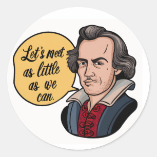 Zo weinig als we kunnen - Shakespeare een beledigi Ronde Sticker