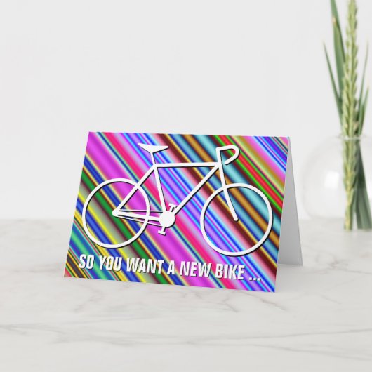 "ZO WIL JE EEN NIEUWE FIETS..." Birthday Kaart (Voorkant)