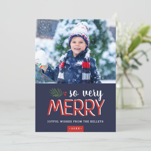 Zo zeer Merry Holiday-fotokaart Feestdagenkaart (Staand voorkant)