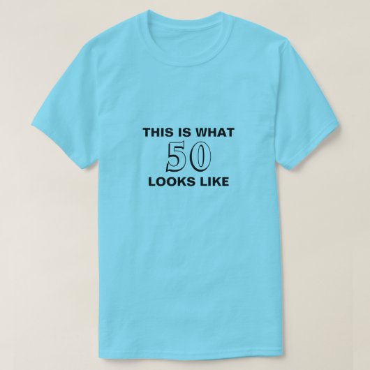 Zo ziet 50 eruit als verjaardagscadeau shirt (Design voorkant)
