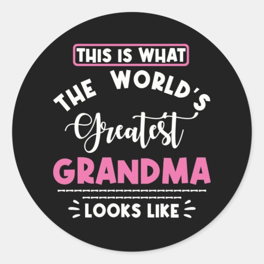 Zo ziet de grootste grootmoeder ter wereld eruit ronde sticker (Voorkant)