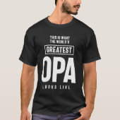 Zo ziet de grootste opa ter wereld eruit t-shirt (Voorkant)
