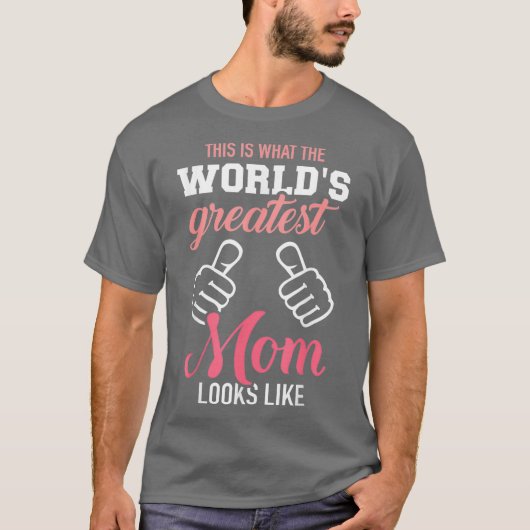 Zo ziet de wereld de grootste moeder er dag uit t-shirt (Voorkant)