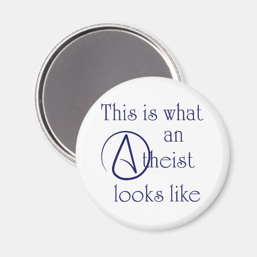 Zo ziet een atheïst eruit! magneet (Voorkant / Achterkant)