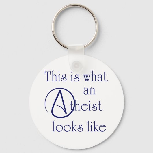 Zo ziet een atheïst eruit! sleutelhanger (Voorkant)