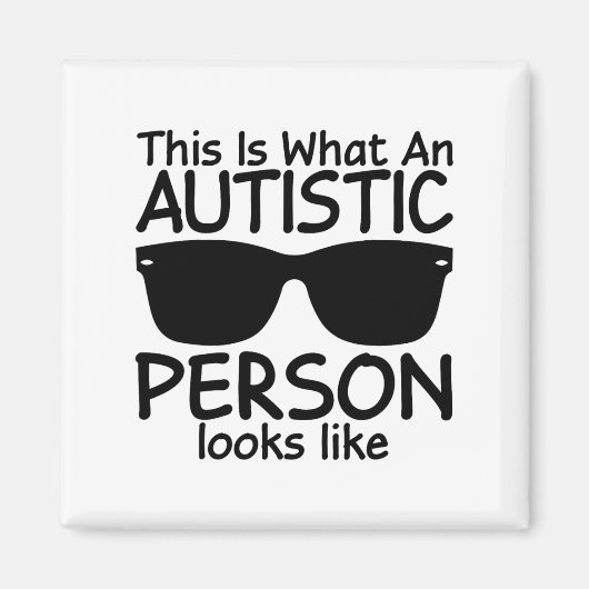 Zo ziet een autistisch persoon eruit magneet (Voorkant)