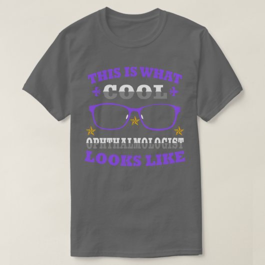 Zo ziet een coole oogarts eruit t-shirt (Design voorkant)
