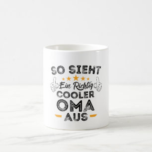 Zo Ziet Een Echt Coole Oma Eruit Leuk Voor Oma Koffiemok