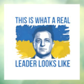 Zo ziet een echte leider eruit in Oekraïne Raamsticker (Vel 3)