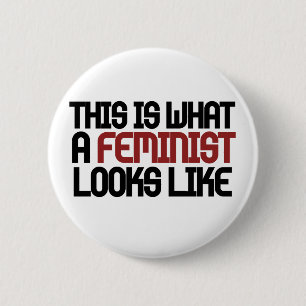 Zo ziet een feminist er zo uit ronde button 5,7 cm