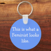 Zo ziet een feminist eruit als een Sleutelhanger (Voorkant)