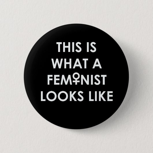 Zo ziet een FEMINIST eruit! Ronde Button 5,7 Cm (Voorkant)