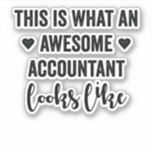 Zo ziet een Geweldige accountant er zo uit Sticker (Voorkant)