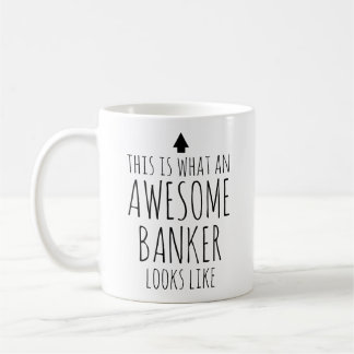 Zo ziet een Geweldige bankier eruit Koffiemok