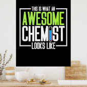 Zo ziet een Geweldige chemicus er zo uit Poster (Keuken)