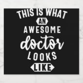 Zo ziet een Geweldige dokter er zo uit Likeurfles Etiket (Enkel label)