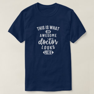 Zo ziet een Geweldige dokter er zo uit T-shirt
