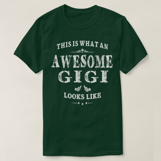 Zo ziet een Geweldige Gigi eruit als oma Gi T-shirt (Design voorkant)