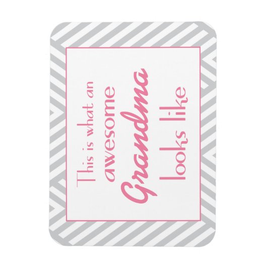 Zo ziet een Geweldige grootmoeder eruit Magneet (Verticaal)