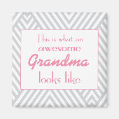 Zo ziet een Geweldige grootmoeder eruit Magneet (Voorkant)