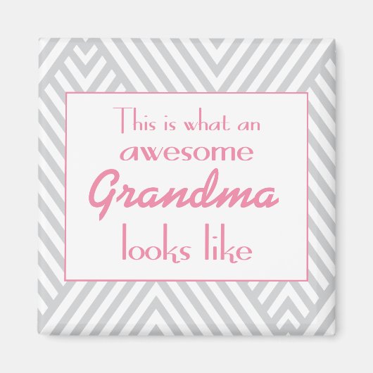 Zo ziet een Geweldige grootmoeder eruit Magneet (Voorkant)