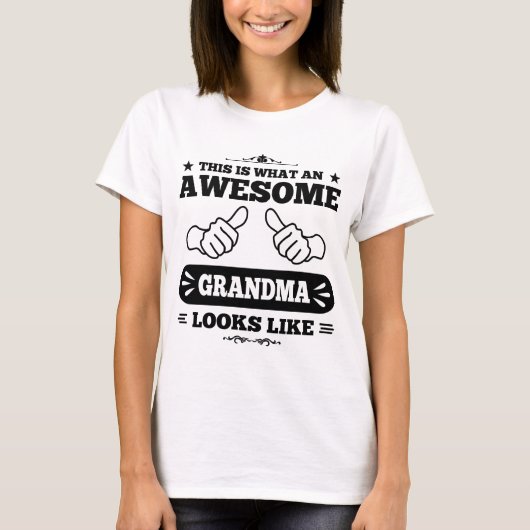 Zo ziet een Geweldige grootmoeder eruit T-shirt (Voorkant)