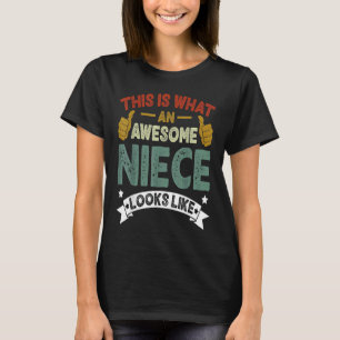 Zo ziet een Geweldige nichtje er  uit T-shirt