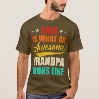 Zo ziet een Geweldige opa eruit als vaders T-shirt
