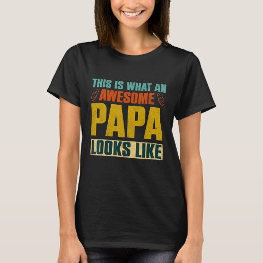 Zo ziet een Geweldige papa er uit als retro papa T-shirt (Voorkant)