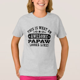 Zo ziet een Geweldige papaw er zo uit T-shirt