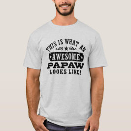 Zo ziet een Geweldige papaw er zo uit T-shirt