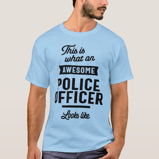 Zo ziet een Geweldige politieagent eruit T-shirt (Voorkant)